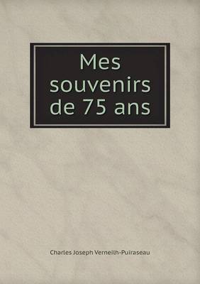 Mes Souvenirs de 75 ANS (Paperback)