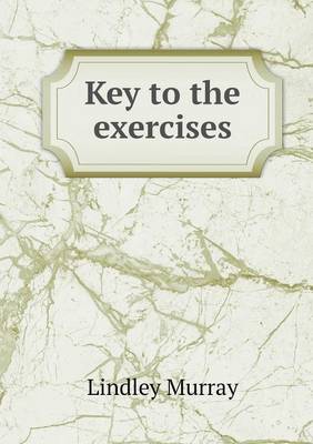Key to the Exercises (Paperback)