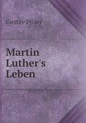 Martin Luther's Leben (Paperback)