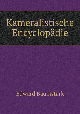 Kameralistische Encyclopadie (Paperback)