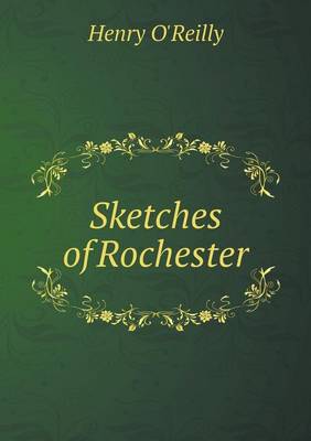 Sketches of Rochester (Paperback)