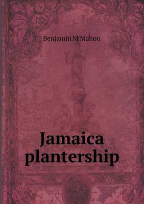 Jamaica Plantership (Paperback)