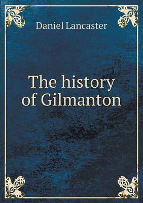 The History of Gilmanton (Paperback)