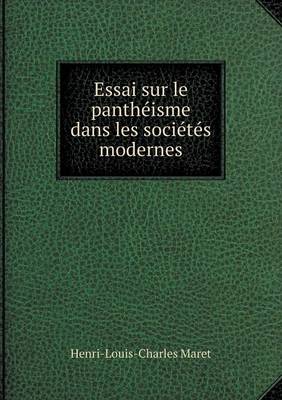 Essai Sur Le Pantheisme Dans Les Societes Modernes (Paperback)