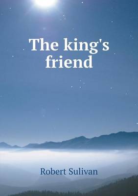 The King's Friend (Paperback)
