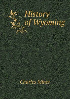History of Wyoming (Paperback)