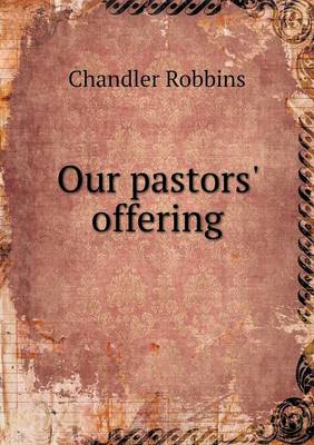 Our Pastors' Offering (Paperback)
