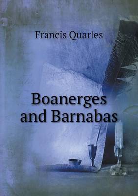 Boanerges and Barnabas (Paperback)