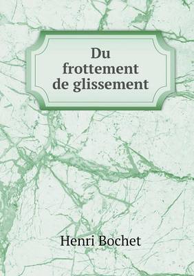Du Frottement de Glissement (Paperback)