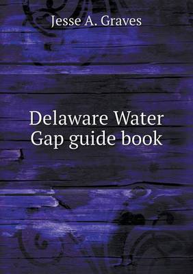 Delaware Water Gap Guide Book (Paperback)
