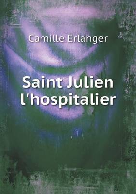 Saint Julien l'Hospitalier (Paperback)