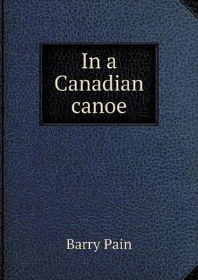 In a Canadian Canoe (Paperback)