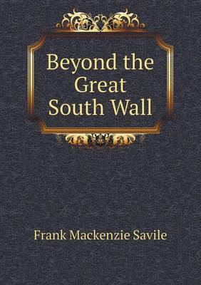 Beyond the Great South Wall (Paperback)