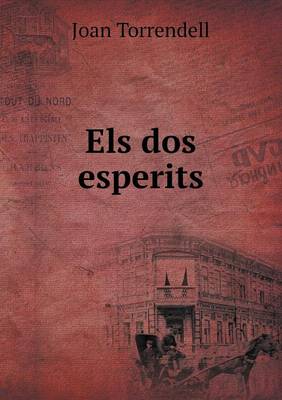 Els DOS Esperits (Paperback)