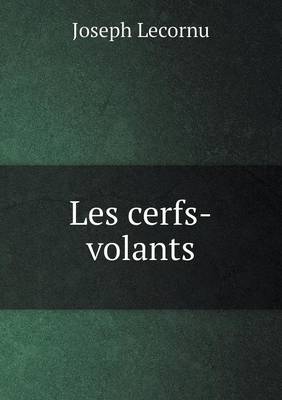 Les Cerfs-Volants (Paperback)
