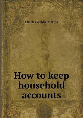 How to Keep Household Accounts (Paperback)