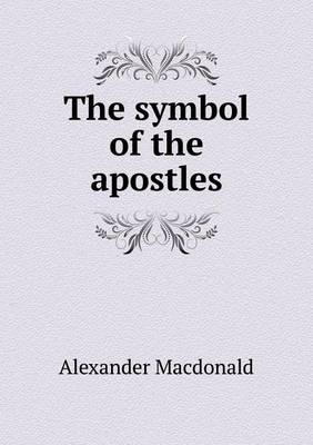 The Symbol of the Apostles (Paperback)