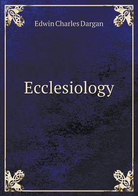 Ecclesiology (Paperback)