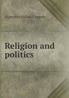 Religion and Politics (Paperback)