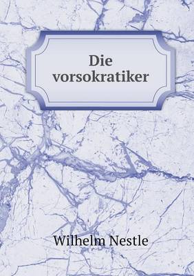 Die Vorsokratiker (Paperback)