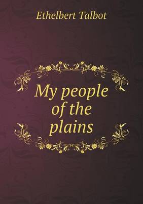 My People of the Plains (Paperback)
