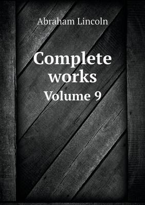 Complete Works Volume 9 (Paperback)