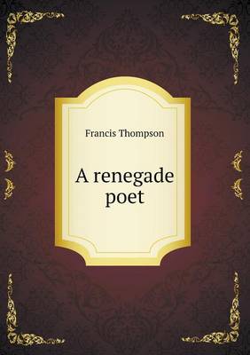 A Renegade Poet (Paperback)