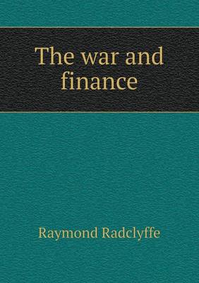 The War and Finance (Paperback)