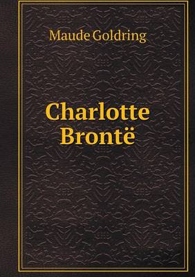 Charlotte Bronte (Paperback)