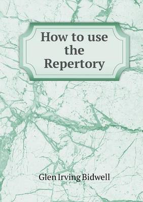 How to Use the Repertory (Paperback)