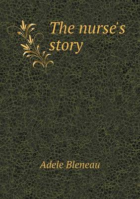The Nurse's Story (Paperback)