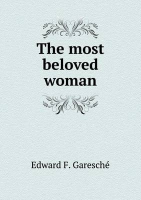 The Most Beloved Woman (Paperback)