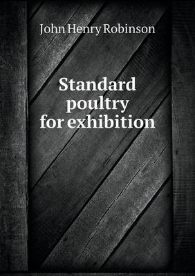 Standard Poultry for Exhibition (Paperback)