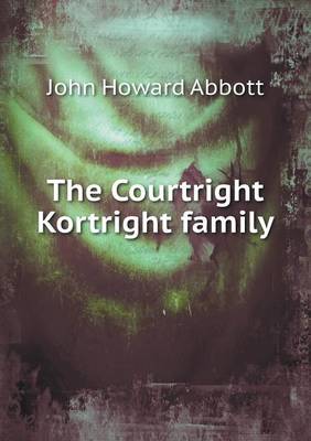 The Courtright Kortright Family (Paperback)