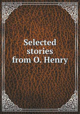 Selected Stories from O. Henry (Paperback)