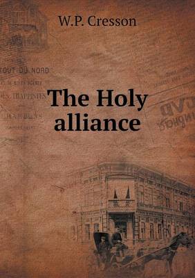 The Holy Alliance (Paperback)