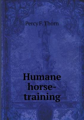 Humane Horse-Training (Paperback)