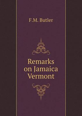 Remarks on Jamaica Vermont (Paperback)