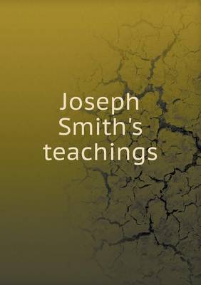Joseph Smith's Teachings (Paperback)