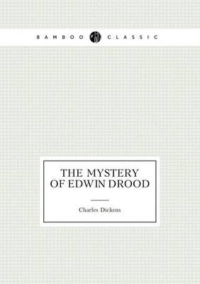 The Mystery of Edwin Drood (Paperback)