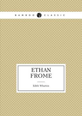 Ethan Frome (Paperback)