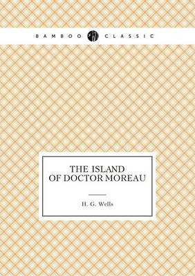 The Island of Doctor Moreau (Paperback)