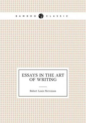 Essays in the Art of Writing (Paperback)