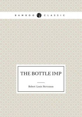 The Bottle Imp (Paperback)