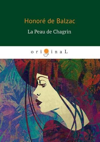 La Peau de Chagrin (Paperback)
