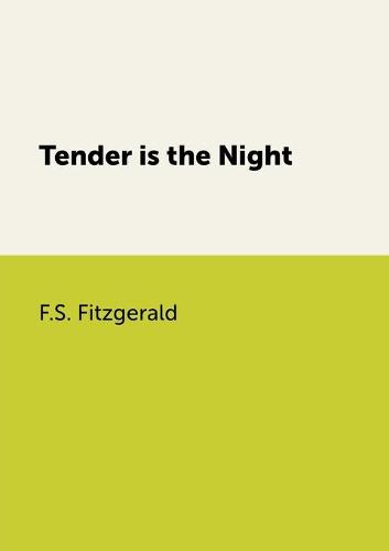 Tender is the Night (Paperback)