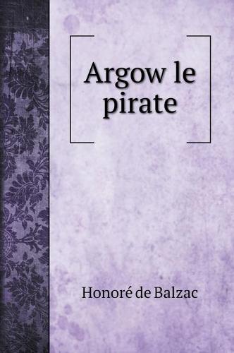 Argow le pirate (Hardback)