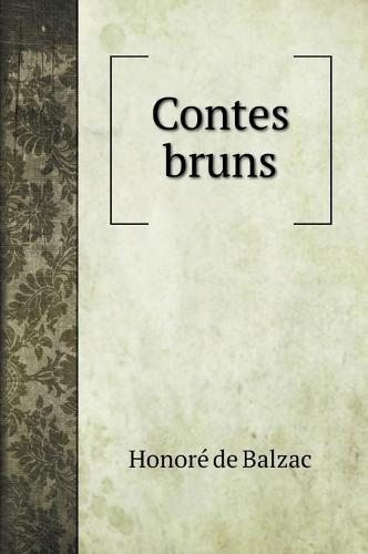 Contes bruns (Hardback)