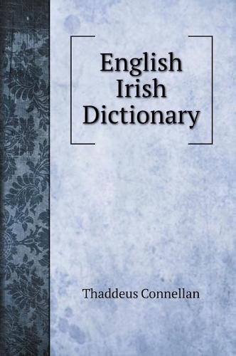 English Irish Dictionary (Hardback)