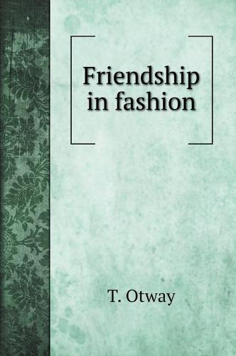 Friendship in fashion (Hardback)